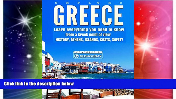 Ebook deals  Greece 2016, Make your trip in Greece a unique experience by exploring Greece from a