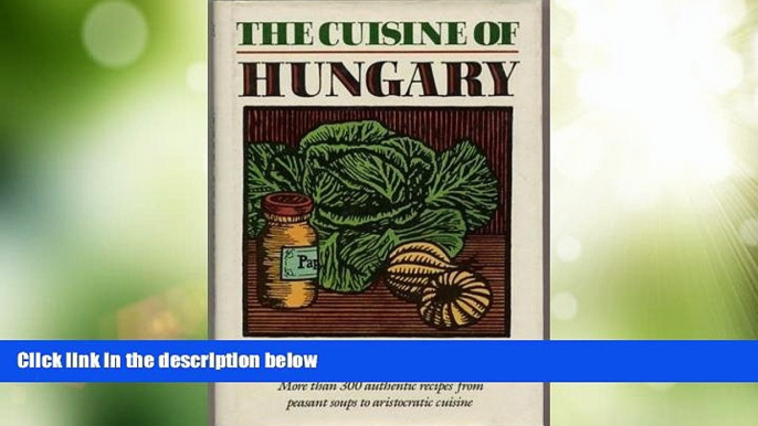 Buy NOW  The Cuisine of Hungary  BOOOK ONLINE