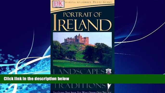 Best Buy Deals  Portrait of Ireland: Landscapes, Treasures, Traditions (Dorling Kindersley Travel