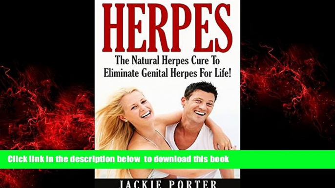 Best book  Herpes: Herpes Cure: The Natural Herpes Cure Method To Eliminate Genital Herpes For