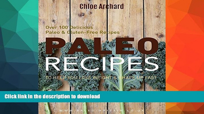 READ  Paleo Recipes to Help You Lose Weight   Shape Up Fast: Over 100 Delicious Paleo