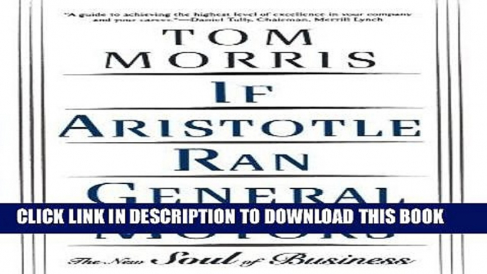 [PDF] FREE If Aristotle Ran General Motors [Download] Full Ebook