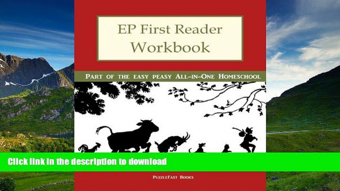 READ  EP First Reader Workbook: Part of the Easy Peasy All-in-One Homeschool (EP Reader Workbook)