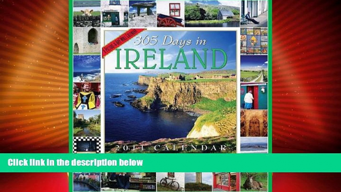 Big Sales  365 Days in Ireland Calendar 2011 (Picture-A-Day Wall Calendars)  BOOOK ONLINE