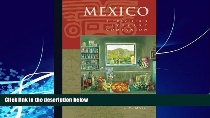 Best Buy Deals  Mexico: A Traveler s Literary Companion (Traveler s Literary Companions)  READ