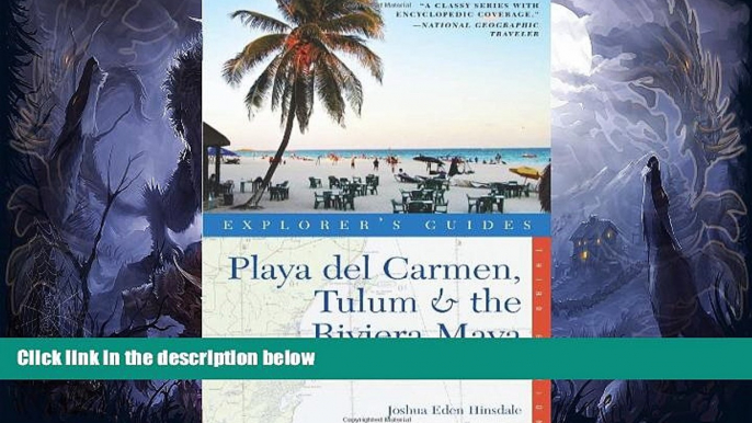 Best Buy PDF  Playa del Carmen, Tulum   the Riviera Maya: A Great Destination (Explorer s