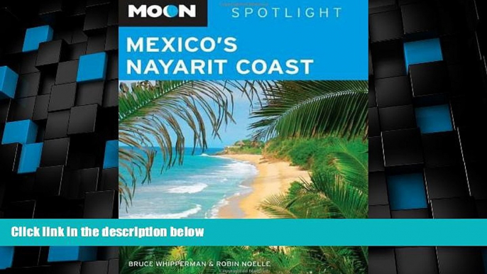 Big Sales  Moon Spotlight Mexico s Nayarit Coast  [DOWNLOAD] ONLINE