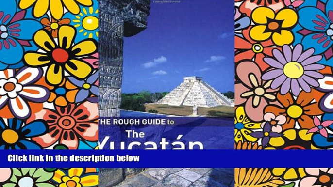 Must Have  The Rough Guide to Yucatan 2 (Rough Guide Travel Guides)  BOOOK ONLINE
