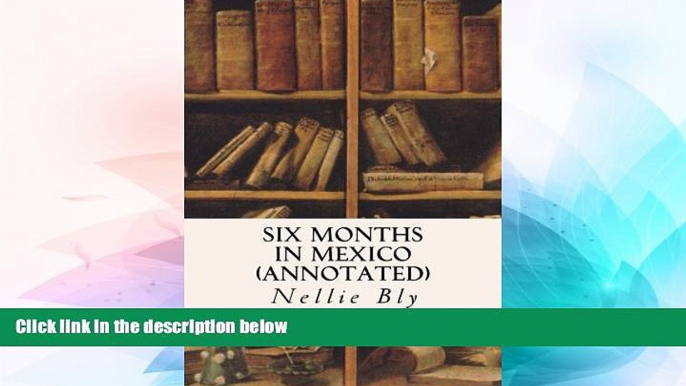 Ebook Best Deals  Six Months in Mexico (annotated)  BOOOK ONLINE