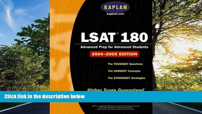 Choose Book LSAT 180, 2004 Edition (Kaplan LSAT 180)