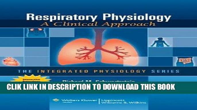 [PDF] Respiratory Physiology: A Clinical Approach (Integrated Physiology) Full Online