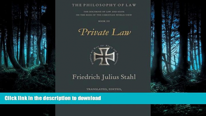 READ  Private Law (Philosophy of Law: the Doctrine of Law and State on the Basis of the Christian