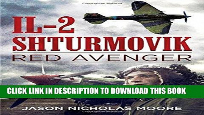 [PDF] FREE Il-2 Shturmovik: Red Avenger [Download] Full Ebook