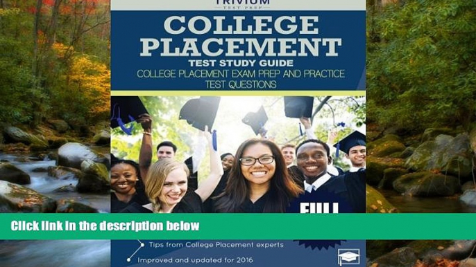 Choose Book College Placement Test Study Guide: College Placement Exam Prep and Practice Test