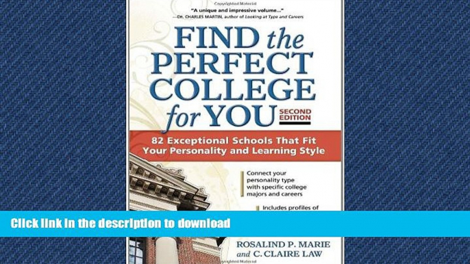 FAVORITE BOOK  Find the Perfect College for You: 82 Exceptional Schools that Fit Your Personality