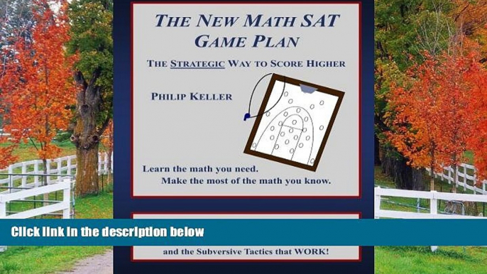 Enjoyed Read The New Math SAT Game Plan: The Strategic Way to Score Higher