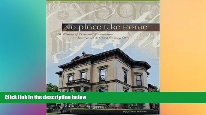 Buy George H. Berkhofer No Place Like Home: A History of Domestic Architecture in Springfield