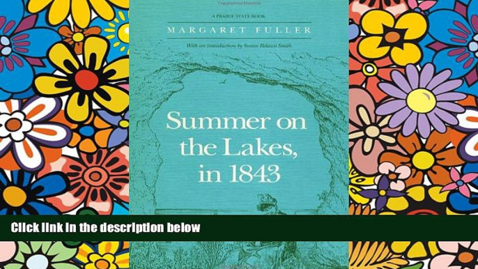 Buy Margaret Fuller Summer on the Lakes, in 1843 (Prairie State Books)  Full Ebook