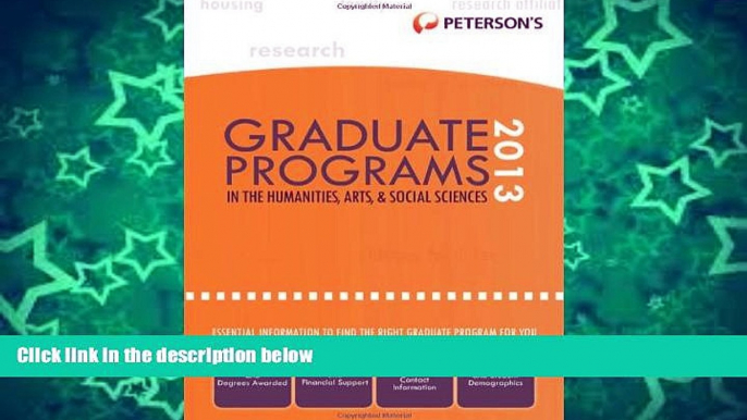 Big Deals  Graduate Programs in the Humanities, Arts,   Social Sciences 2013 (Peterson s Graduate