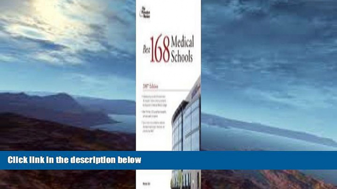 Must Have  The Best 168 Medical Schools, 2007 (Graduate School Admissions Guide)  BOOOK ONLINE