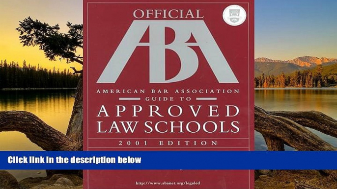 Books to Read  Arco Official American Bar Association Guide to Approved Law Schools 2001  BOOOK