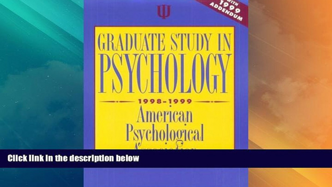 Big Sales  Graduate Study in Psychology 1998-1999: With 1999 Addendum  READ PDF Best Seller in USA