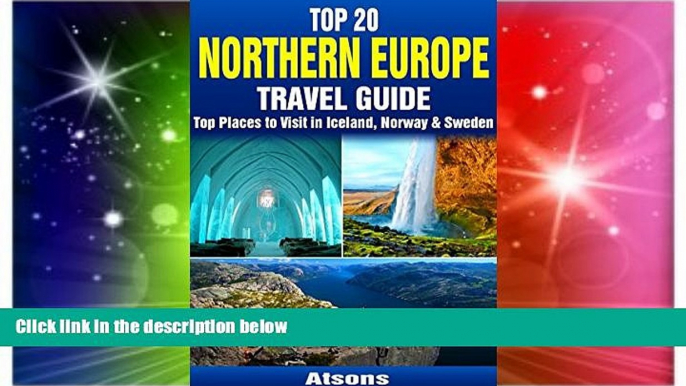 Full [PDF]  Top 20 Box Set: Northern Europe Travel Guide - Top Places to Visit in Iceland,