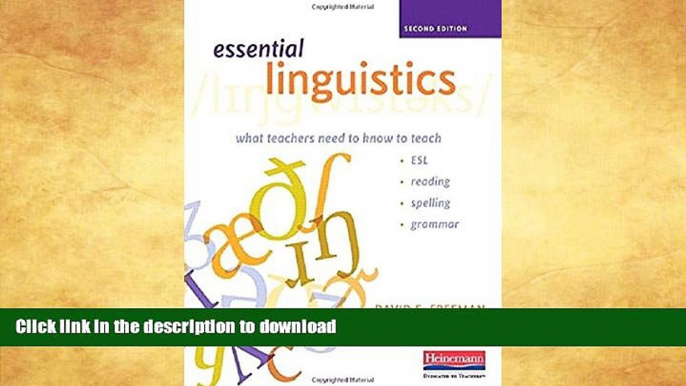 READ BOOK  Essential Linguistics, Second Edition: What Teachers Need to Know to Teach ESL,