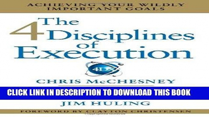 [PDF] The 4 Disciplines of Execution: Achieving Your Wildly Important Goals Full Collection