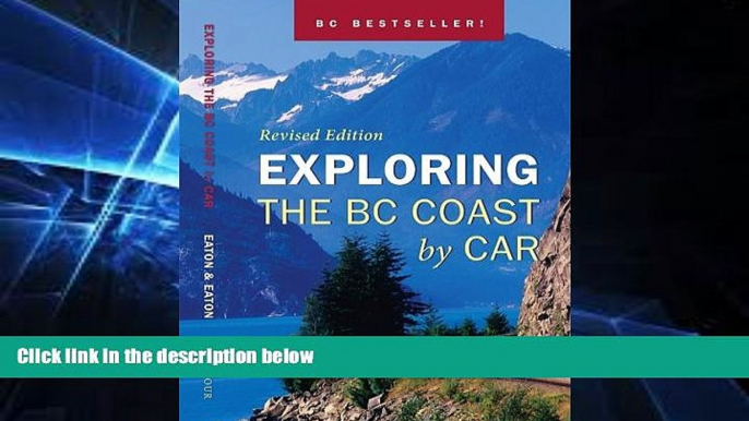 Ebook deals  Exploring the BC Coast by Car Revised Edition  Full Ebook