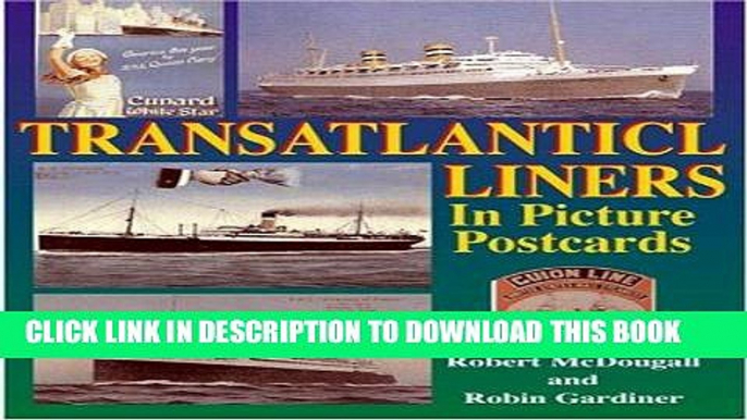 Best Seller Transatlantic Liners in Picture Postcards Free Read