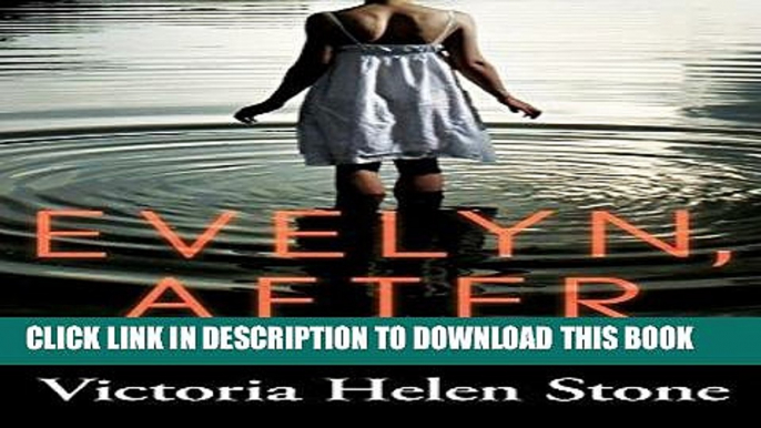 Best Seller Evelyn, After: A Novel Free Read