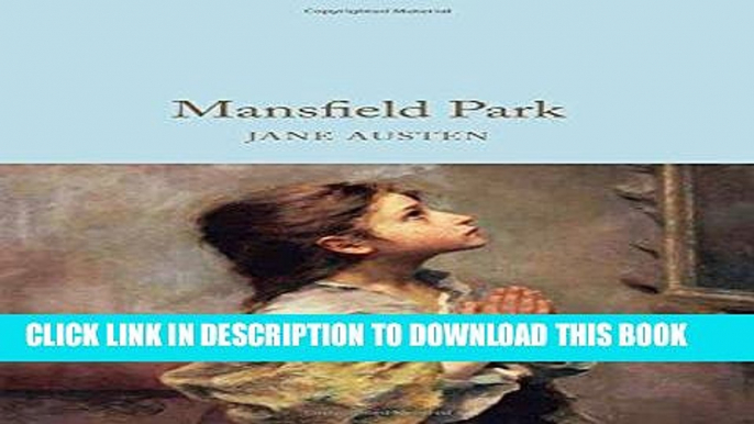 Best Seller Mansfield Park (Macmillan Collector s Library) Free Download