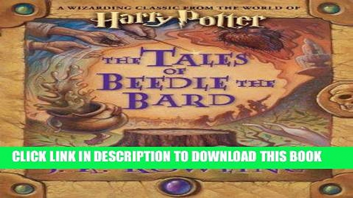 Best Seller The Tales of Beedle the Bard, Standard Edition (Harry Potter) Free Read