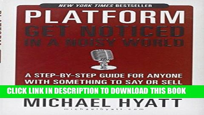 Ebook Platform: Get Noticed in a Noisy World Free Read