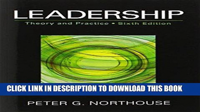 Ebook Leadership: Theory and Practice, 6th Edition Free Read