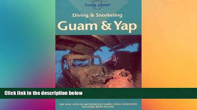 Ebook deals  Diving and Snorkeling: Guam   Yap (Diving   Snorkeling Guides - Lonely Planet)  Buy Now