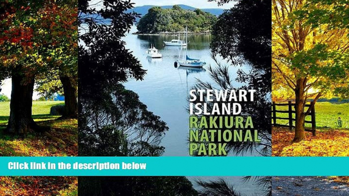 Best Buy Deals  Stewart Island: Rakiura National Park  Full Ebooks Best Seller