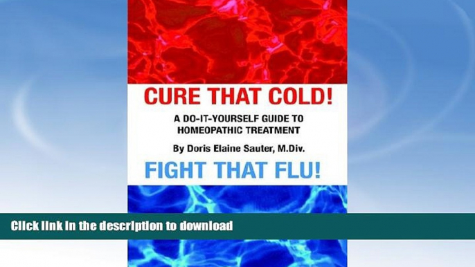 READ  Cure That Cold! Fight That Flu!  PDF ONLINE