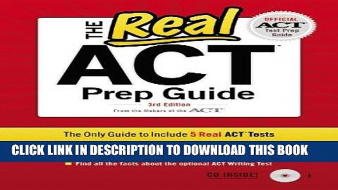 Read Now The Real ACT (CD) 3rd Edition (Official Act Prep Guide) Download Online