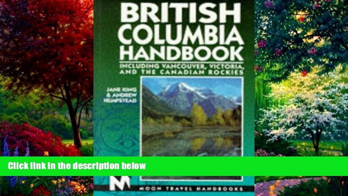 Best Buy Deals  British Columbia Handbook: Including Vancouver, Victoria, and the Canadian