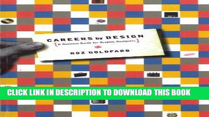 [PDF] Mobi Careers by Design: A Business Guide for Graphic Designers Full Download