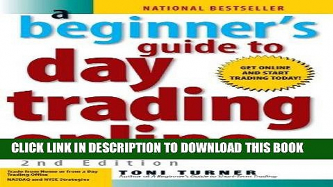 [PDF] FREE A Beginner s Guide to Day Trading Online (2nd edition) [Read] Full Ebook