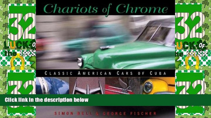 Deals in Books  Chariots of Chrome: Classic American Cars of Cuba  Premium Ebooks Best Seller in