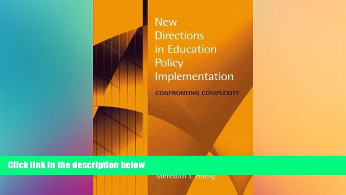 Free [PDF] Downlaod  New Directions in Education Policy Implementation: Confronting Complexity