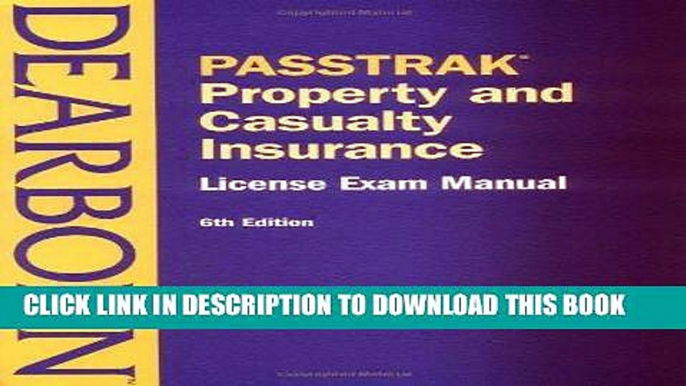 [PDF] FREE Passtrak Property and Casualty Insurance: License Exam Manual (Passtrak (Unnumbered))