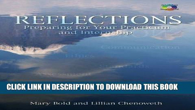 [PDF] Reflections: Preparing for Your Practicum and Internship Full Colection