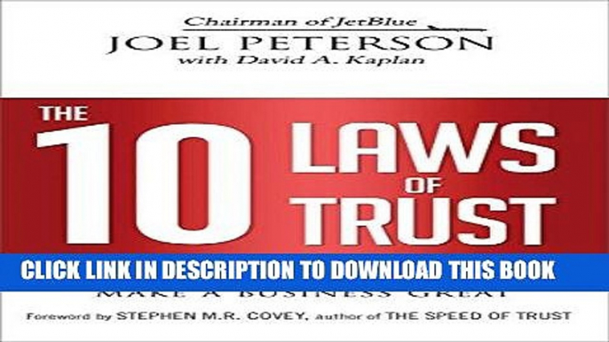 [PDF] FREE The 10 Laws of Trust: Building the Bonds That Make a Business Great [Download] Online