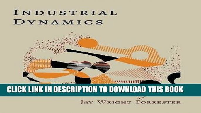 [PDF] FREE Industrial Dynamics [Download] Full Ebook