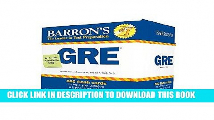 Read Now Barron s GRE Flash Cards, 3rd Edition: 500 Flash Cards to Help You Achieve a Higher Score